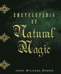 bokomslag Encyclopedia of Natural Magic