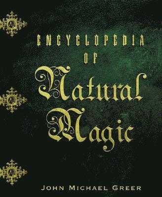 Encyclopedia of Natural Magic 1