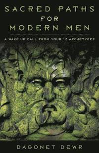 bokomslag Sacred Paths for Modern Men