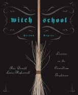 Rev. Donald Lewis-highcorrell - Witch school second degree - lessons in the correllian tradition, Häftad