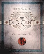 Dedicant: A Witch's Circle of Fire