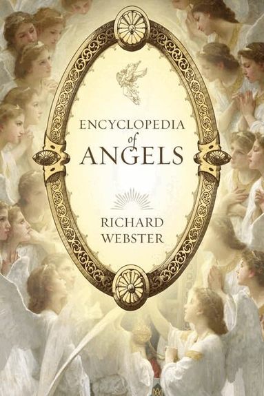 Richard Webster - Encyclopedia of Angels, Häftad