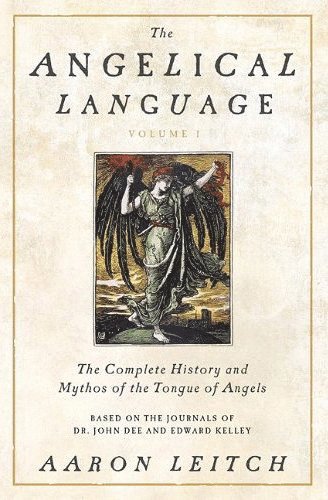 The Angelical Language: v. 1   1