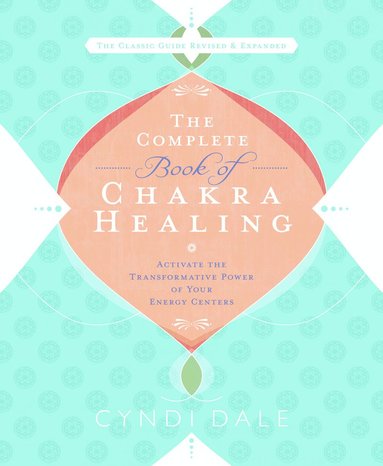 bokomslag The Complete Book of Chakra Healing