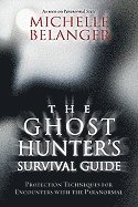 bokomslag The Ghost Hunter's Survival Guide