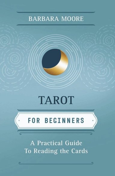 Barbara Moore - Tarot for Beginners, Häftad