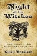 Linda Raedisch - Night of the Witches: Folklore, Traditions & Recipes for Celebrating Walpurgis Night, Häftad