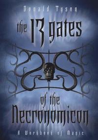 bokomslag The 13 Gates of the Necronomicon