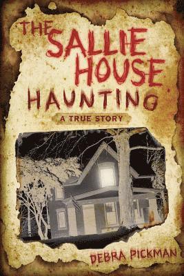 The Sallie House Haunting 1