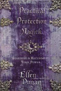 bokomslag Practical Protection Magick
