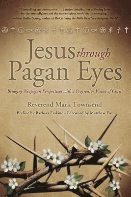 Jesus Through Pagan Eyes 1