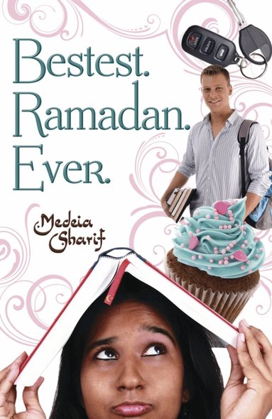 Medeia Sharif - Bestest. Ramadan. Ever., Häftad