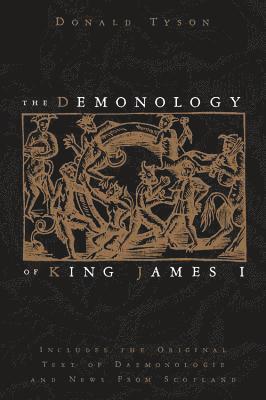 Donald Tyson - Demonology of King James, Häftad