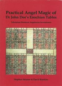 bokomslag Practical Angel Magic of Dr. John Dee's Enochian Tables