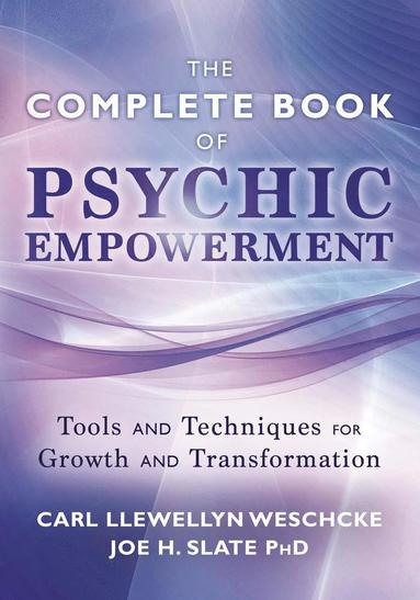 bokomslag The Complete Book of Psychic Empowerment: Tools & Techniques for Growth & Empowerment
