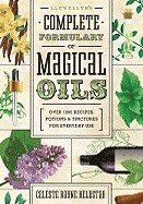 Llewellyn's Complete Formulary of Magical Oils 1