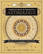bokomslag Llewellyn's Complete Book of Predictive Astrology: The Easy Way to Predict Your Future