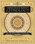 Llewellyn's Complete Book of Predictive Astrology 1