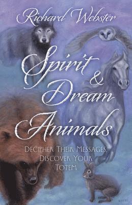 Spirit and Dream Animals 1
