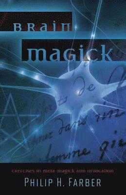 Farber, P: Brain Magick