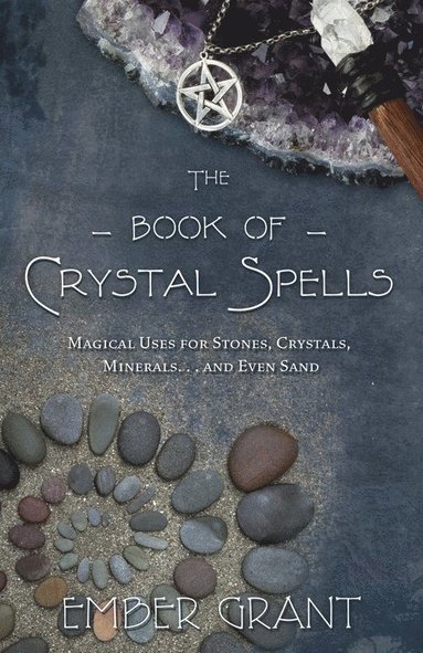 bokomslag The Book of Crystal Spells