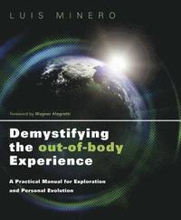 bokomslag Demystifying the Out-of-Body Experience
