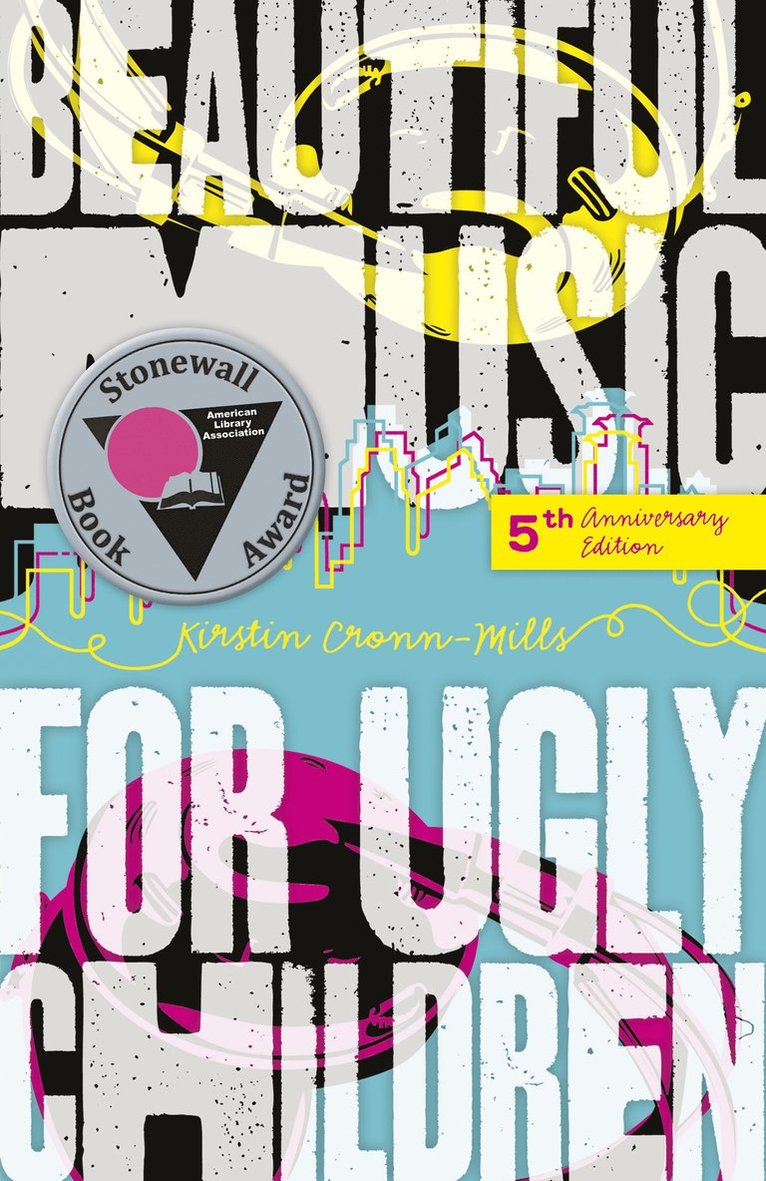 Kirstin Cronn-Mills - Beautiful Music for Ugly Children, Häftad