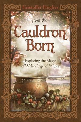 Kristoffer Hughes - From the Cauldron Born, Häftad