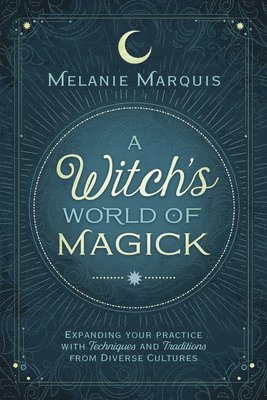 Melanie Marquis - Witch's World of Magick, Häftad
