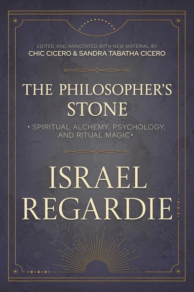 Israel Regardie, Chic Cicero - Philosopher's Stone, Häftad