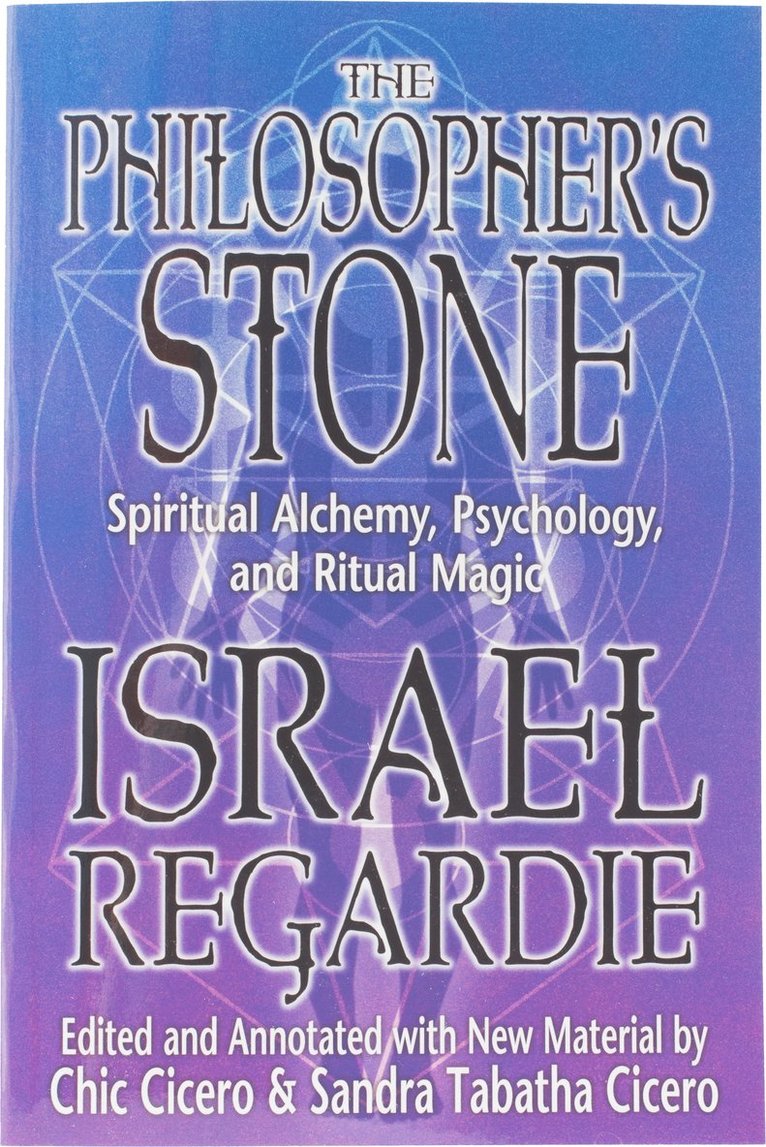 Israel Regardie, Chic Cicero, Sandra Tabatha Cicero - Philosopher's Stone, Häftad