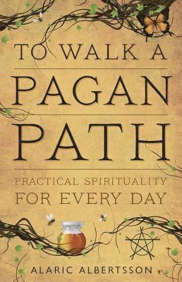 bokomslag To Walk a Pagan Path