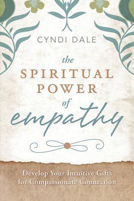 bokomslag The Spiritual Power of Empathy