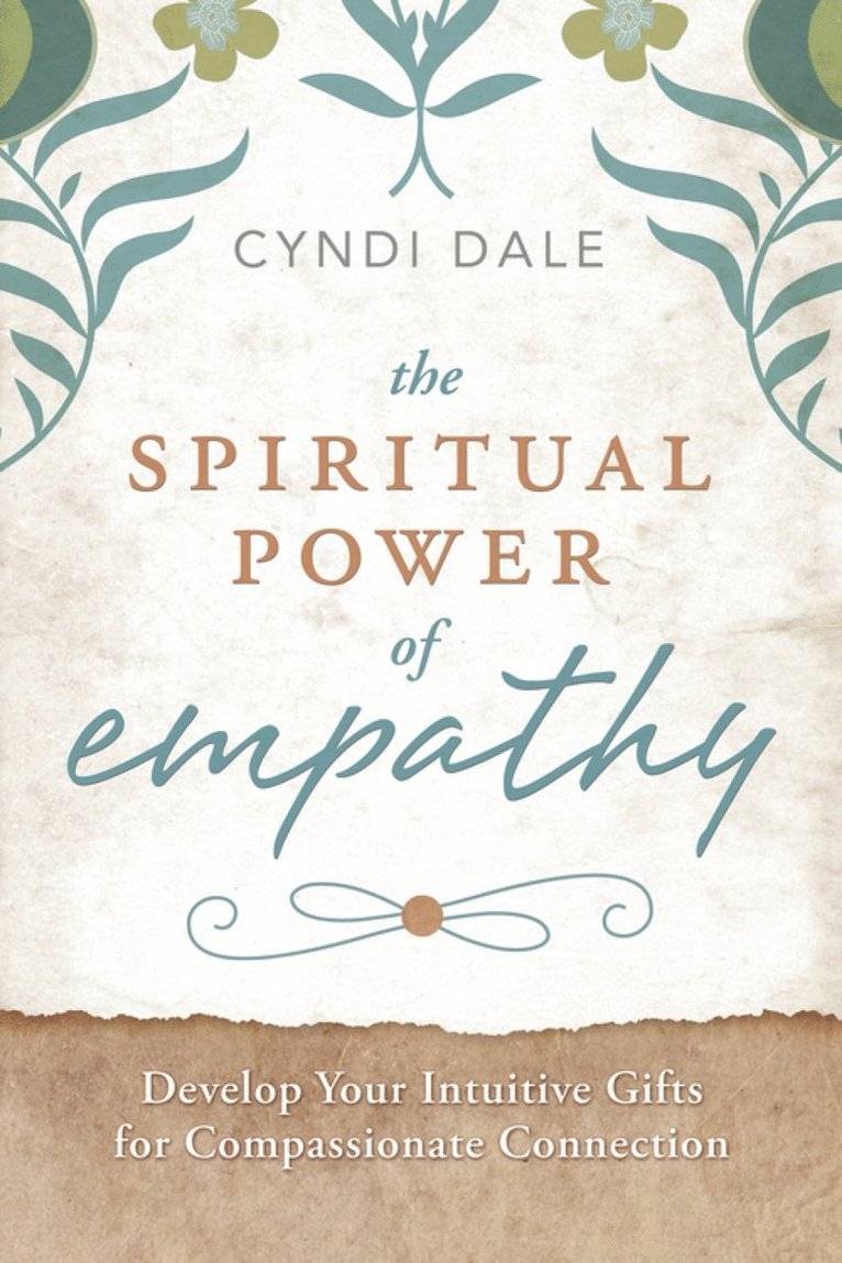 Cyndi Dale - Spiritual Power of Empathy, Häftad