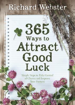 365 Ways to Attract Good Luck 1