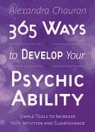 bokomslag 365 Ways to Develop Your Psychic Ability