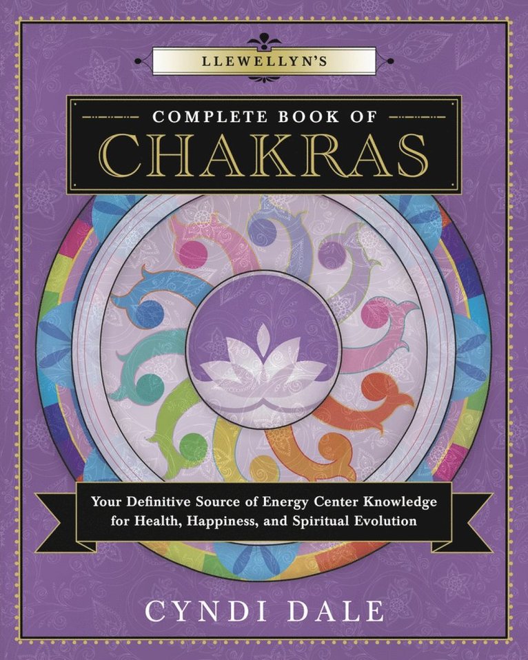 Cyndi Dale - Llewellyn's Complete Book of Chakras, Häftad