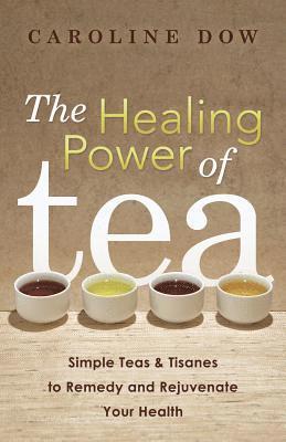 Healing Power of Tea