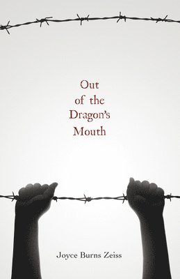 Out of the Dragon's Mouth 1