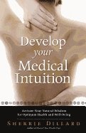 bokomslag Develop Your Medical Intuition