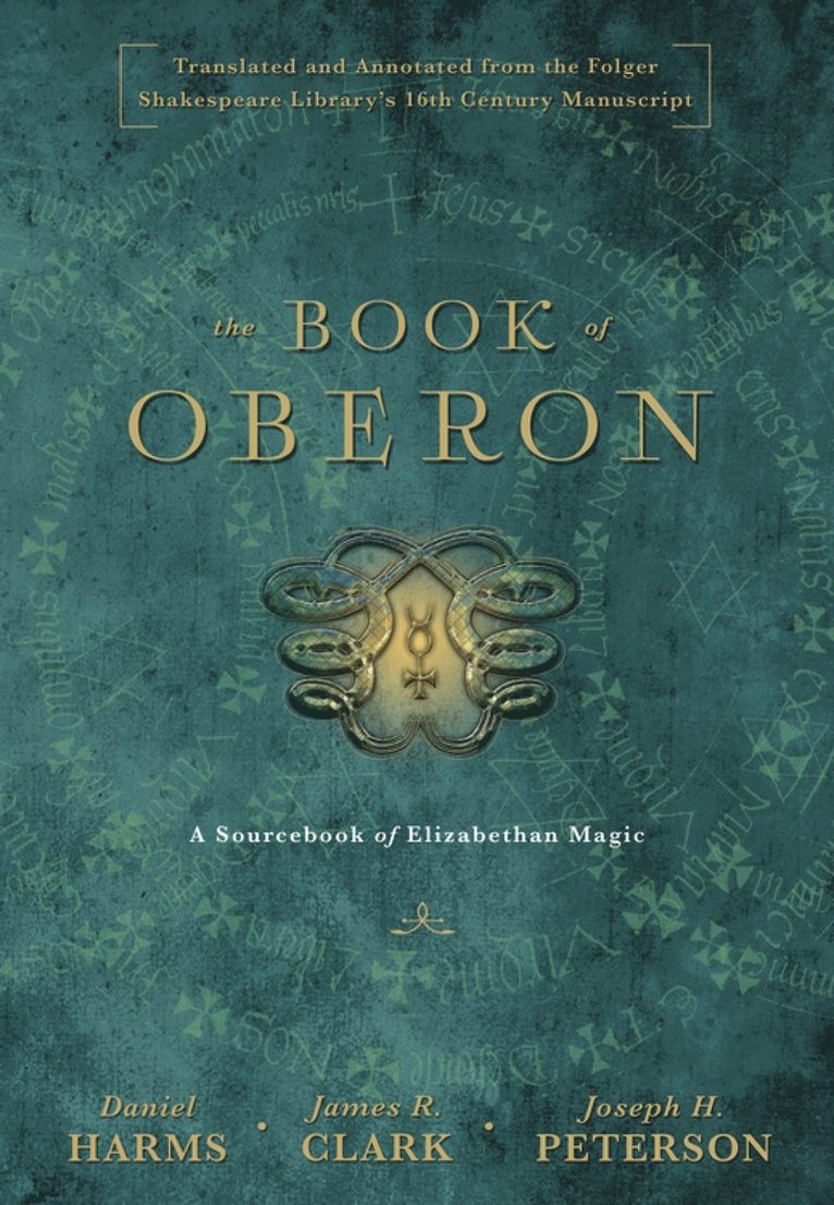 Daniel Harms, James R. Clark, James R Clark, Joseph H Peterson - Book of Oberon, Inbunden