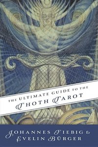 bokomslag Ultimate Guide to the Thoth Tarot
