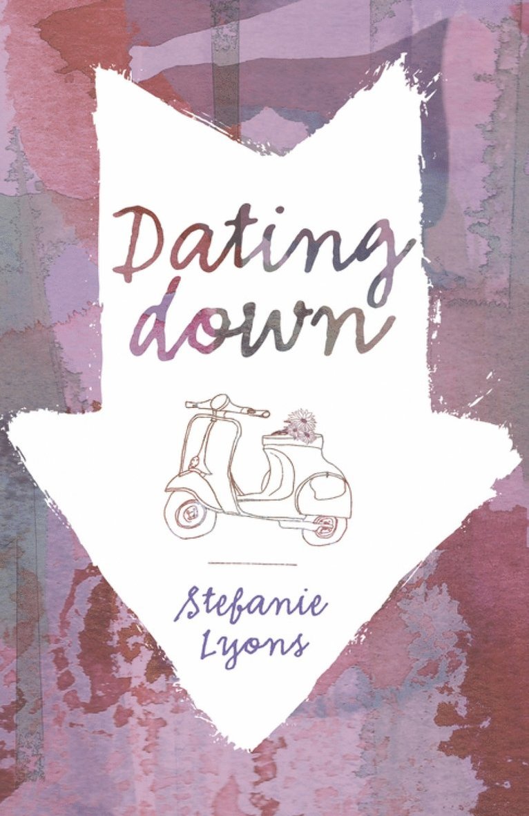 Stefanie Lyons - Dating Down, Häftad