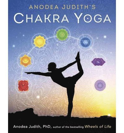Anodea Judith's Chakra Yoga 1