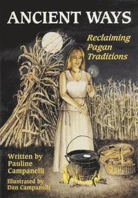 bokomslag Ancient Ways: Reclaiming the Pagan Tradition