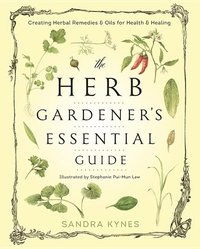 bokomslag The Herb Gardener's Essential Guide