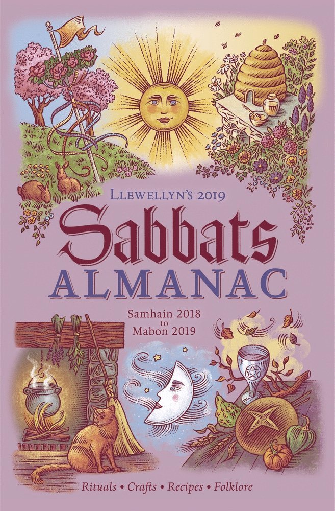 Llewellyn - Llewellyns 2019 sabbats almanac - rituals crafts recipes folklore, Häftad