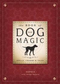 bokomslag The Book of Dog Magic