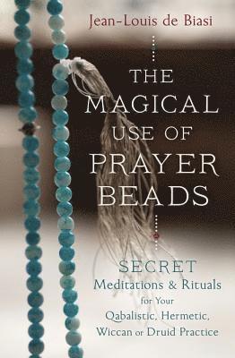 Jean-Louis de Biasi, Jean-Louis De Biasi - Magical Use of Prayer Beads, Häftad