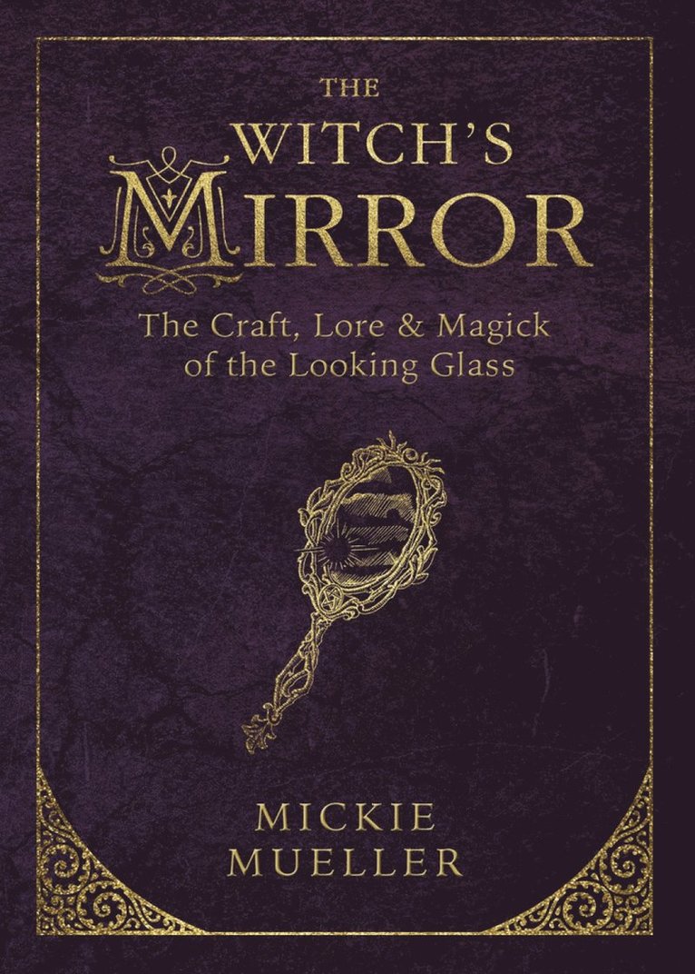 Mickie Mueller - Witch's Mirror, Häftad